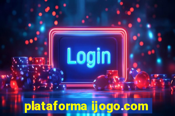 plataforma ijogo.com